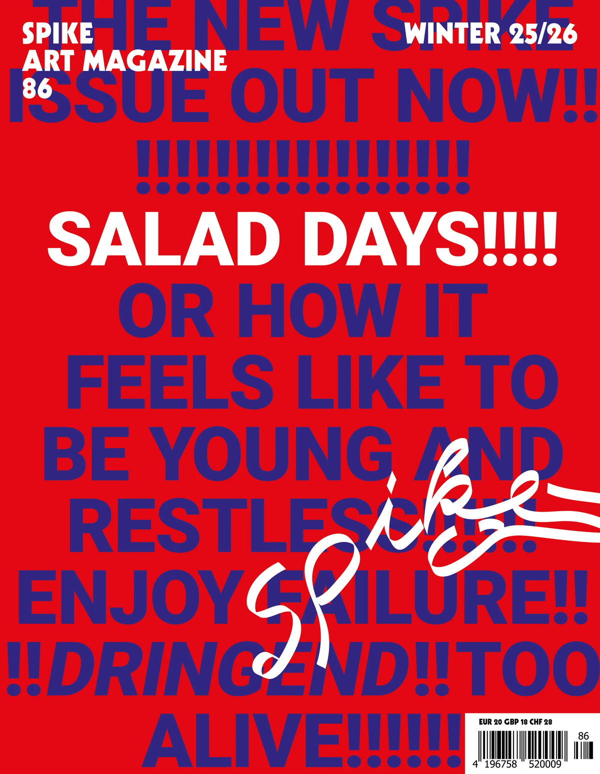 Spike Art #86 (Winter 25/26) - Salad Days