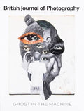 The British Journal of Photography #7925 - Ghost in the Machine
